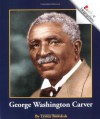 George Washington Carver (Rookie Biographies) - Lynea Bowdish, Nanci R. Vargus