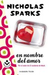 En Nombre del Amor - Nicholas Sparks