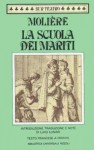 La scuola dei mariti - Molière, Luigi Lunari