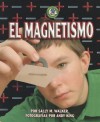 El Magnetismo (Magnetism) - Sally M. Walker, Andy King