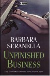 Unfinished Business - Barbara Seranella