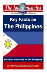 Key Facts on the Philippines: Essential Information on the Philippines - Patrick W Nee