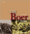 The Boer War: 1899-1902 - David Smurthwaite