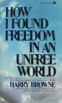 How I Found Freedom in an Unfree World (Mass Market) - Harry Browne