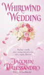 Whirlwind Wedding (Whirlwind #1) - Jacquie D'Alessandro