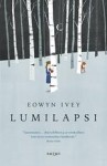 Lumilapsi - Eowyn Ivey, Marja Helanen