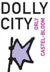 Dolly City - Orly Castel-Bloom, Dalya Bilu