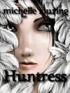 Huntress (An Angel's Voice Short Story) - Michelle Louring