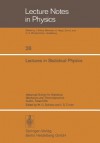 Lectures in Statistical Physics: Advanced School for Statistical Mechanics and Thermodynamics Austin, Texas/USA - Jürgen Ehlers, J. Ford, C. George, R. Miller, E. Montroll, William C. Schieve, Jack S. Turner