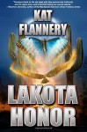 Lakota Honor - Kat Flannery