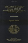 The Letters Of Dorothy Moore, 1612 64: The Friendships, Marriage, And Intellectual Life Of A Seventeenth Century Woman - Dorothy Moore, Lynette Hunter