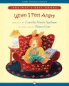 When I Feel Angry (The Way I Feel Books) - Cornelia Maude Spelman, Nancy Cote