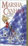 The Blood of Roses - Marsha Canham