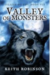 Valley of Monsters (Island of Fog, Book 7) - Keith Robinson