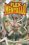 Flex Mentallo - Grant Morrison, Frank Quietly, Leonardo Rizzi