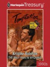 The Only Man in Wyoming (Harlequin Temptation) - Kristine Rolofson