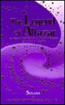 The Legend of Altazar: A Fragment of the True History of Planet Earth - Solara