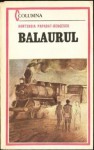 Balaurul - Hortensia Papadat-Bengescu, Gheorghe Crăciun