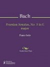 Prussian Sonatas, No. 3 in E major - Carl Philipp Emanuel Bach