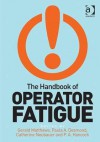 The Handbook of Operator Fatigue - Gerald Matthews