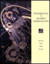 Fundamentals of Engineering Graphics (Irwin Graphics Series) - Gary R. Bertoline, Craig S. Miller, Eric N. Wiebe, Leonard O. Nasman