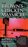 The Brown's Chicken Massacre - Maurice Possley