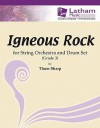 Igneous Rock for String Orchestra and Drum Set - Thom Sharp