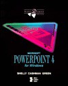 Microsoft PowerPoint 4 for Windows - Gary B. Shelly