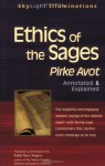 Ethics of the Sages: Pirke Avot--Annotated and Explained (SkyLight Illuminations) - Rami Shapiro