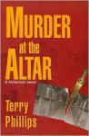 Murder at the Altar - Terry Phillips