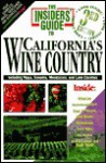 The Insiders' Guide To California's Wine Country 3rd Edition - Phil Barber, Ted Brock