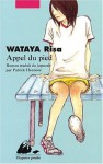 Appel du pied - Risa Wataya, 綿矢 りさ