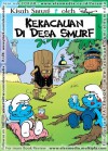 Kekacauan di Desa Smurf - Peyo