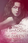 The Shadow and The Sheen - Anya Monroe