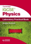 Cambridge Igcse Physics. Laboratory Practical Book - Heather Kennett