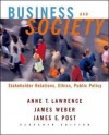 Business and Society: Stakeholders, Ethics, Public Policy - Anne T. Lawrence, James Weber