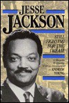 Jesse Jackson: Still Fighting for the Dream - Brenda Wilkinson, Andrew Young