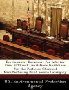 Development Document for Interim Final Effluent Limitations Guidelines for the Pesticide Chemical Manufacturing Point Source Catergory - U.S. Environmental Protection Agency