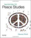 Invitation to Peace Studies - Houston Wood