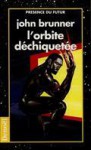 L'Orbite déchiquetée - John Brunner