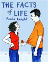 The Facts of Life (Graphic Medicine) - Paula Knight