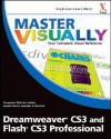 Master Visually Dreamweaver CS3 and Flash CS3 Professional - Sherry Willard Kinkoph Gunter, Janet Valade