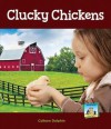 Clucky Chickens - Colleen Dolphin