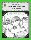 A Guide for Using Dear Mr. Henshaw in the Classroom (Literature Units) - Angela Bolton