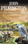 The Muscovy Chain - John Pilkington