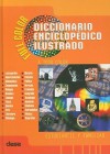 Diccionario Enciclopedico Ilustrado - Equipo Editorial