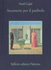 Ascensore per il patibolo - Noël Calef, Marina Premoli