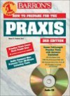 Barron's How to Prepare for the Praxis: Ppst Plt Elementary School Subject Assessments Listening Skills Test Overview of Praxis II Subject Assessments ... (Barron's How to Prepare for the Praxis) - Robert D. Postman
