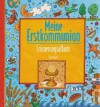 Meine Erstkommunion: Erinnerungsalbum - Ute Scherer, Gisela Dürr