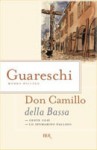 Don Camillo della Bassa: Gente così - Lo spumarino pallido - Giovannino Guareschi